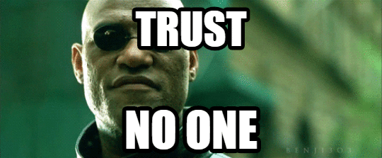 10 Tips to Improving Your Internet Safety - Trust No One